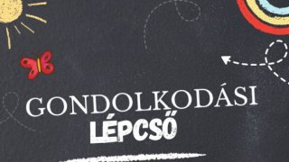 GONDOLKODÁSI LÉPCSŐ Kérdezéstechnika